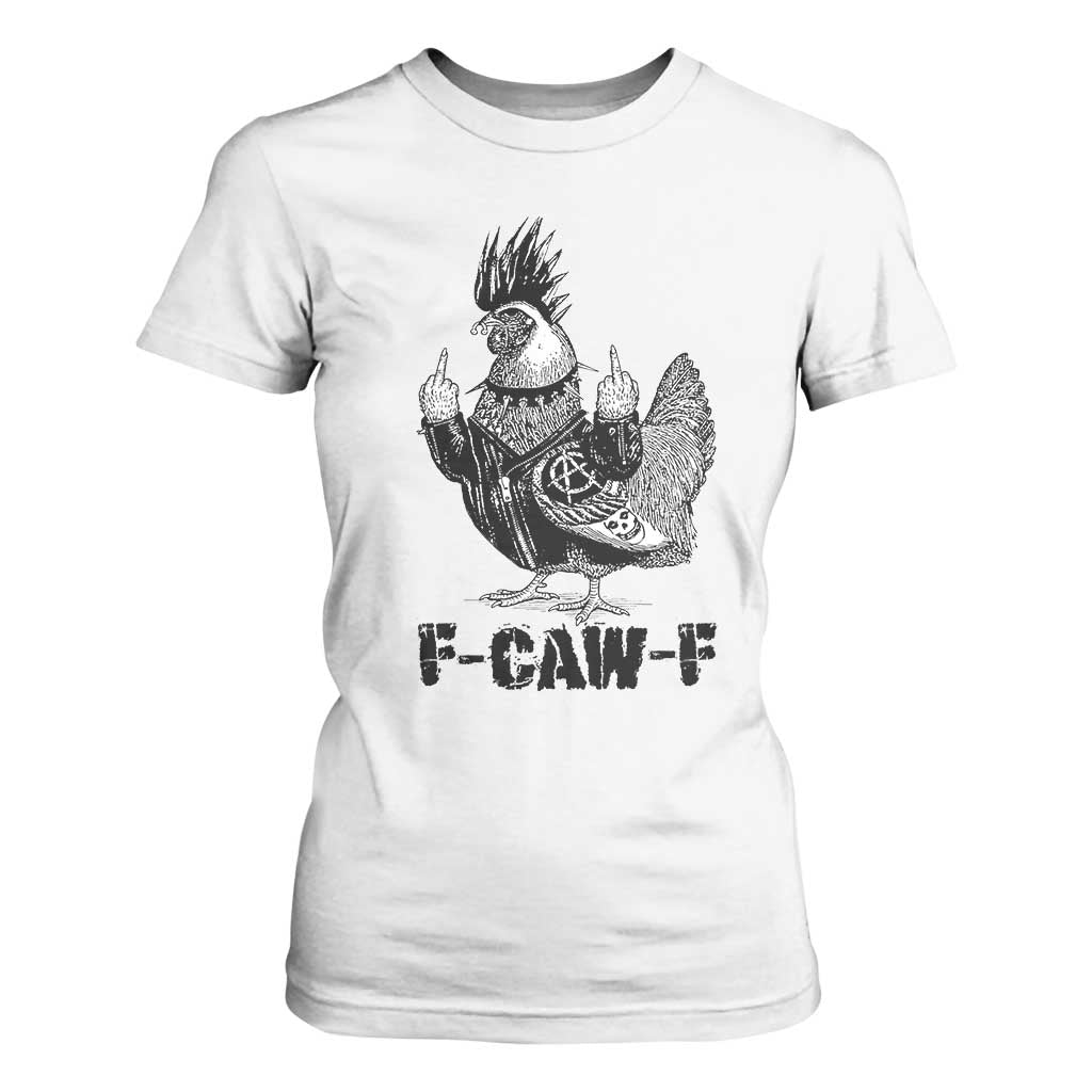 F Caw F Screaming Chicken T Shirt For Women Metal Heavy Punk Rock Music Lovers TS10 White Print Your Wear