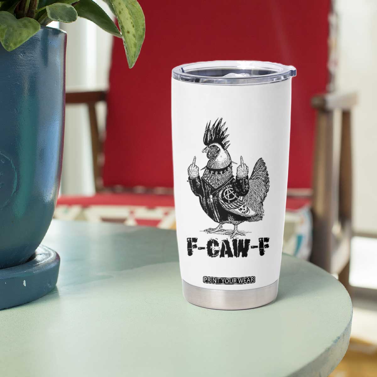 F Caw F Screaming Chicken Tumbler Cup Metal Heavy Punk Rock Music Lovers TS10 Print Your Wear