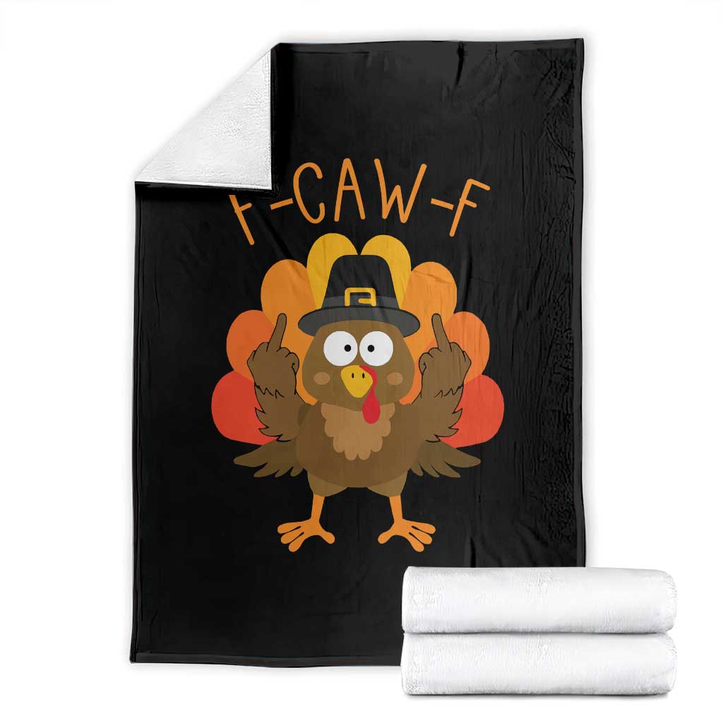 F-Caw-F Funny Turkey Throw Blanket Happy Thanksgiving Day Family Dinner TS10 Black Print Your Wear