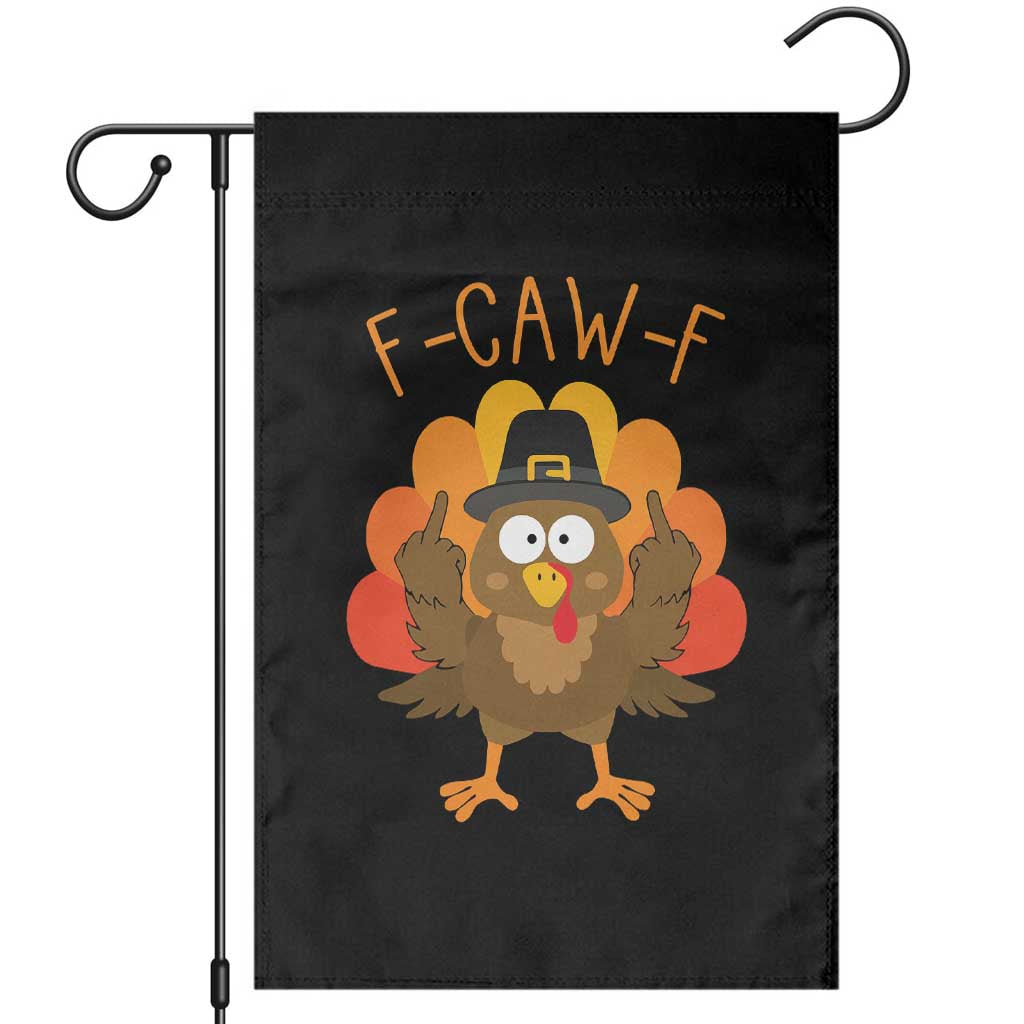 F-Caw-F Funny Turkey Garden Flag Happy Thanksgiving Day Family Dinner TS10 Black Print Your Wear