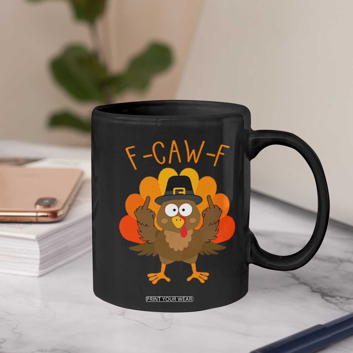 F-Caw-F Funny Turkey Coffee Mug Happy Thanksgiving Day Family Dinner TS10 Print Your Wear