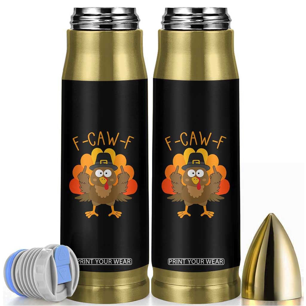 F-Caw-F Funny Turkey Bullet Tumbler Happy Thanksgiving Day Family Dinner TS10 Black Print Your Wear