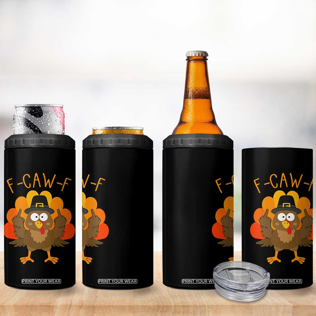 F-Caw-F Funny Turkey 4 in 1 Can Cooler Tumbler Happy Thanksgiving Day Family Dinner TS10 Print Your Wear
