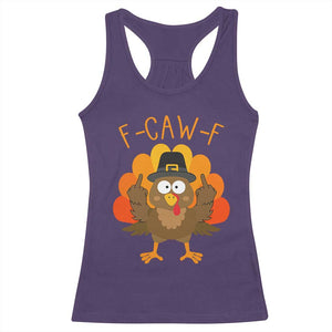 F-Caw-F Funny Turkey Racerback Tank Top Happy Thanksgiving Day Family Dinner - Print Your Wear