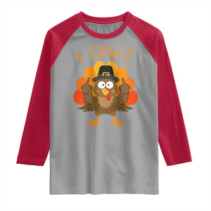 F-Caw-F Funny Turkey Raglan Shirt Happy Thanksgiving Day Family Dinner TS10 Sport Gray Red Print Your Wear