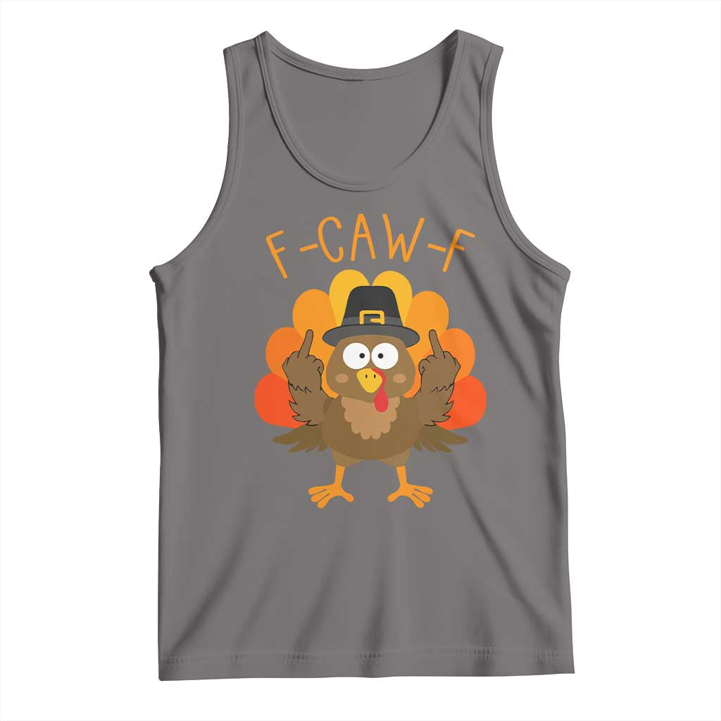 F-Caw-F Funny Turkey Tank Top Happy Thanksgiving Day Family Dinner TS10 Deep Heather Print Your Wear