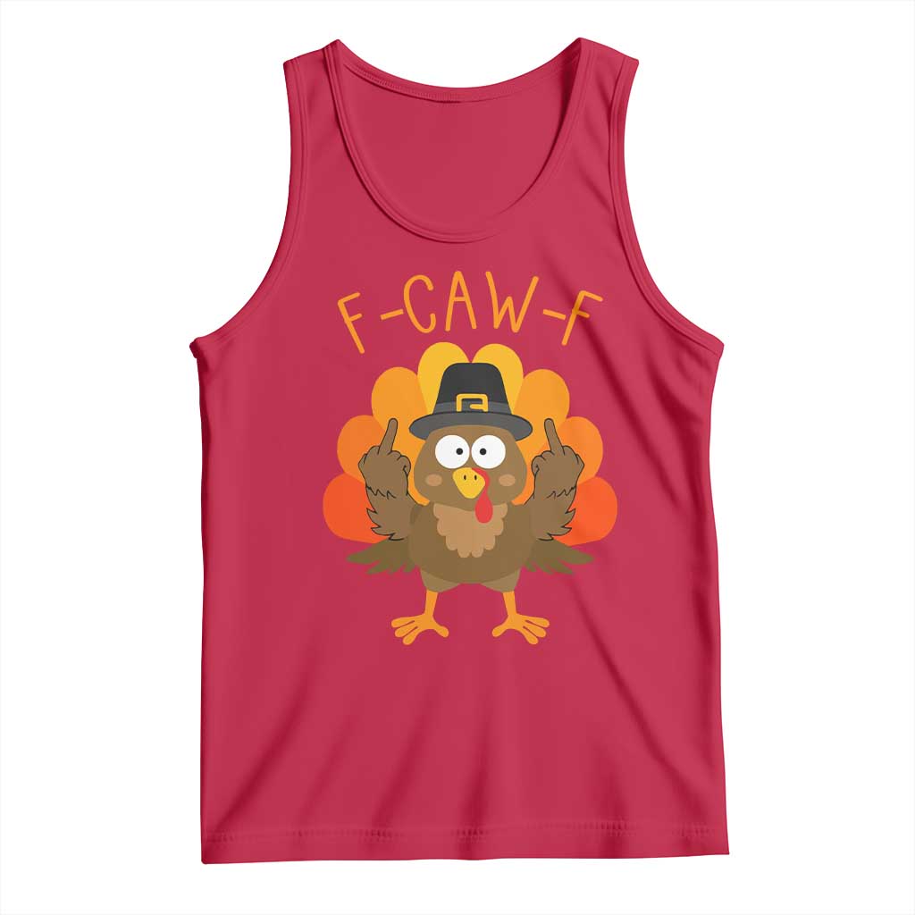 F-Caw-F Funny Turkey Tank Top Happy Thanksgiving Day Family Dinner TS10 Red Print Your Wear