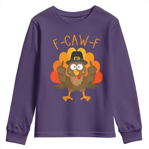 F-Caw-F Funny Turkey Youth Sweatshirt Happy Thanksgiving Day Family Dinner TS10 Purple Print Your Wear