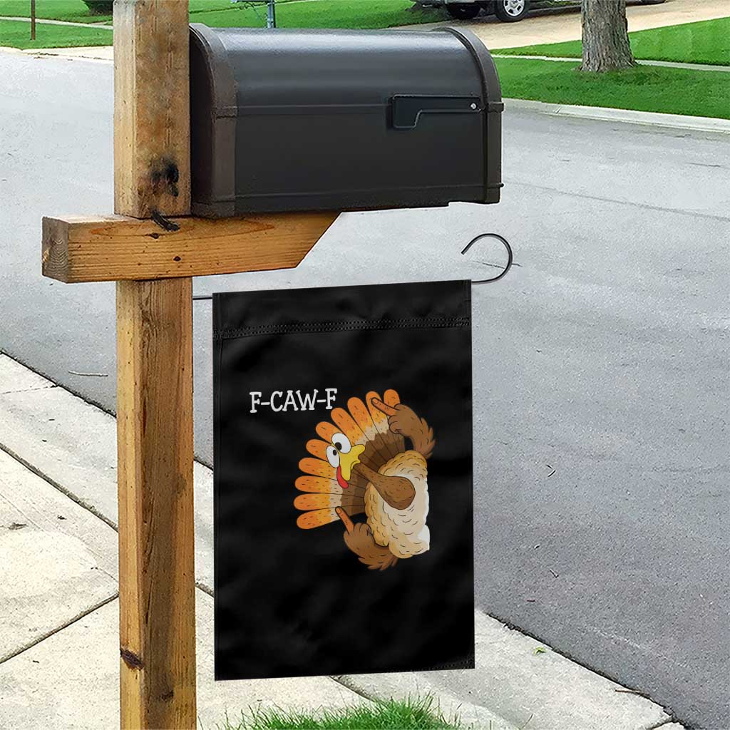 F-Caw-F Funny Silly Turkey Garden Flag Happy Thanksgiving Day Family Dinner TS10 Print Your Wear