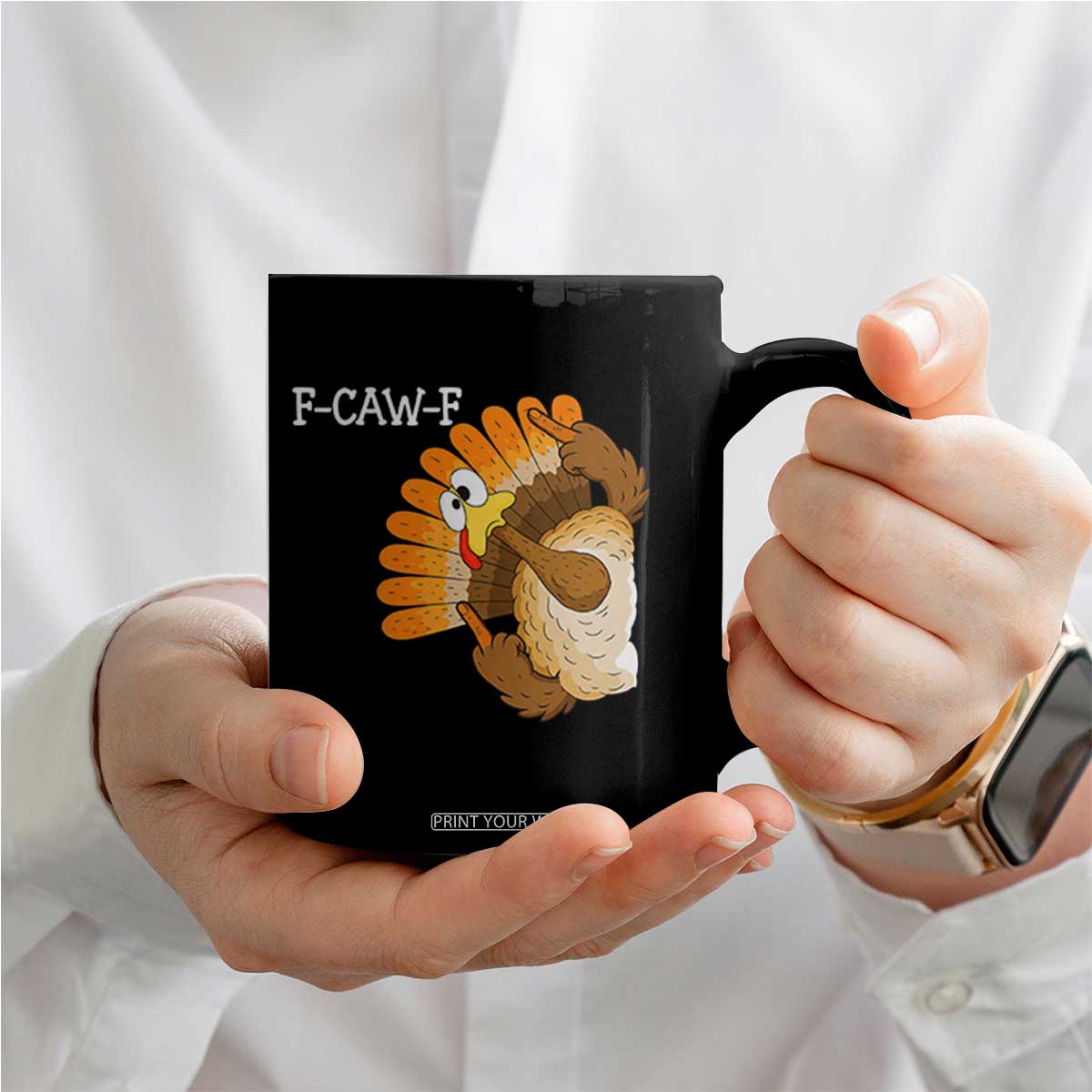 F-Caw-F Funny Silly Turkey Coffee Mug Happy Thanksgiving Day Family Dinner TS10 Print Your Wear