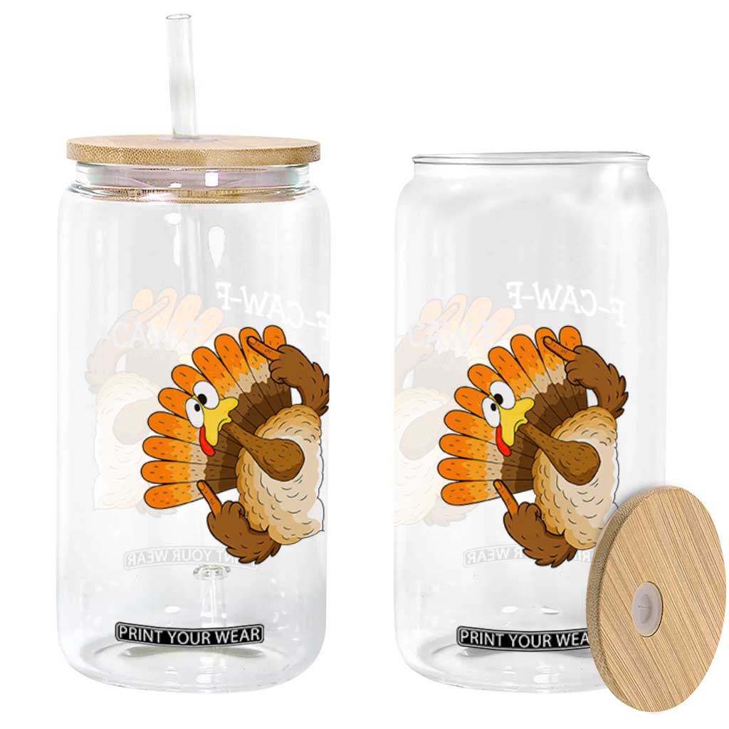 F-Caw-F Funny Silly Turkey Glass Can Happy Thanksgiving Day Family Dinner TS10 Print Your Wear