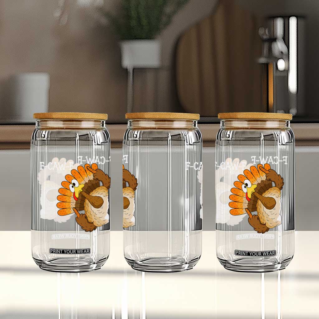F-Caw-F Funny Silly Turkey Glass Can Happy Thanksgiving Day Family Dinner TS10 Print Your Wear