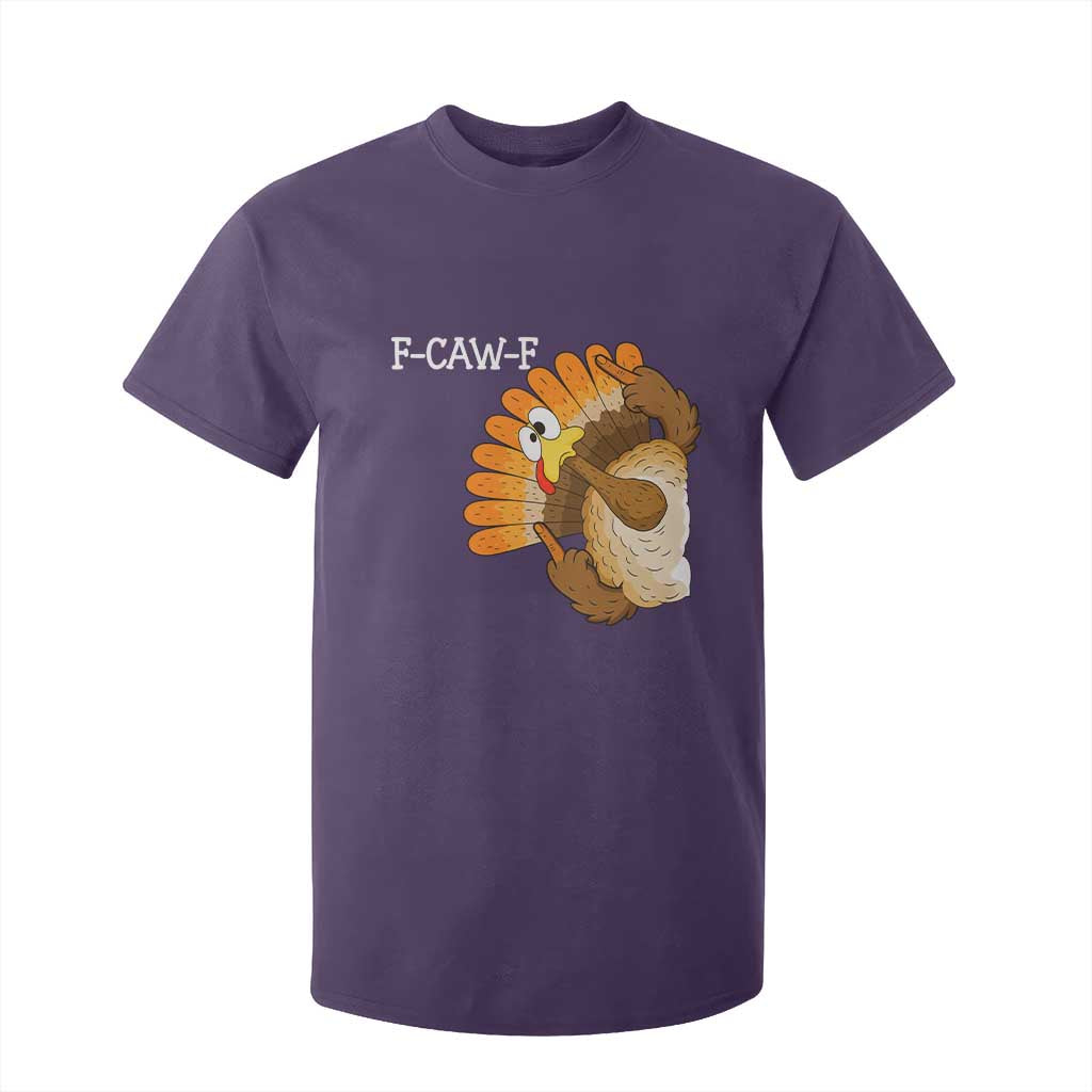 F-Caw-F Funny Silly Turkey T Shirt For Kid Happy Thanksgiving Day Family Dinner TS10 Purple Print Your Wear
