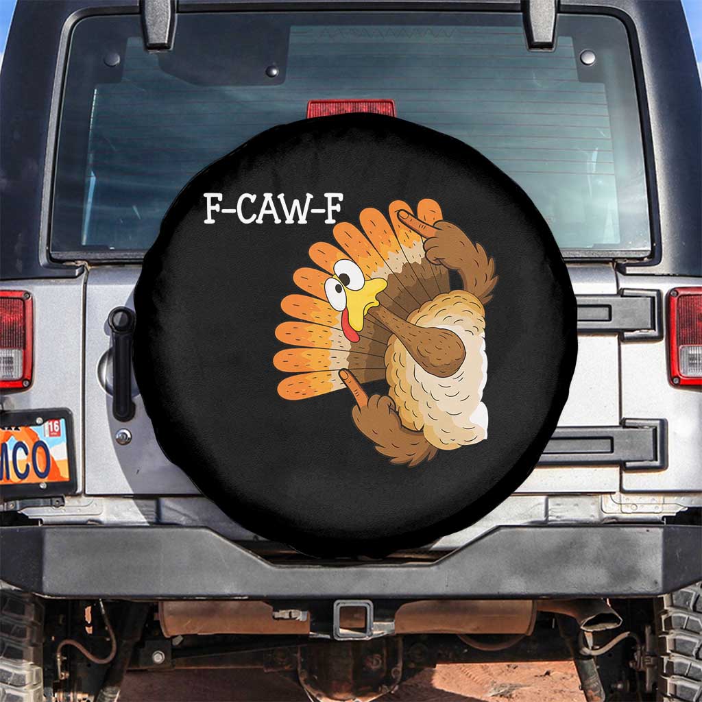 F-Caw-F Funny Silly Turkey Spare Tire Cover Happy Thanksgiving Day Family Dinner TS10 No hole Black Print Your Wear