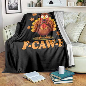 F-Caw-F Funny Turkey Throw Blanket Happy Thanksgiving Day Autumn Family Dinner TS10 Print Your Wear