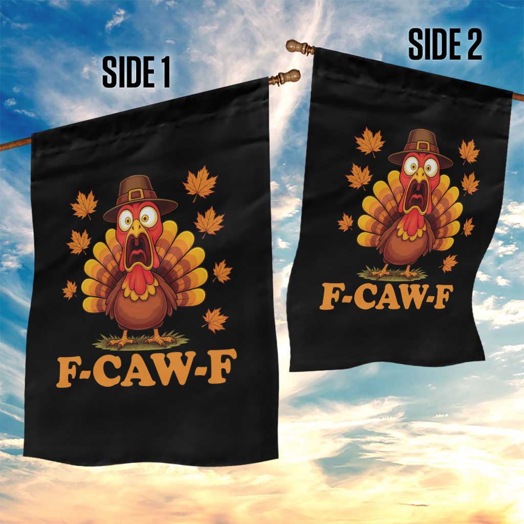 F-Caw-F Funny Turkey Garden Flag Happy Thanksgiving Day Autumn Family Dinner TS10 Print Your Wear