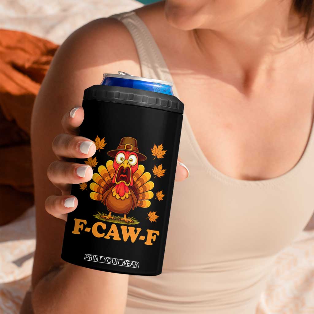 F-Caw-F Funny Turkey 4 in 1 Can Cooler Tumbler Happy Thanksgiving Day Autumn Family Dinner TS10 Print Your Wear