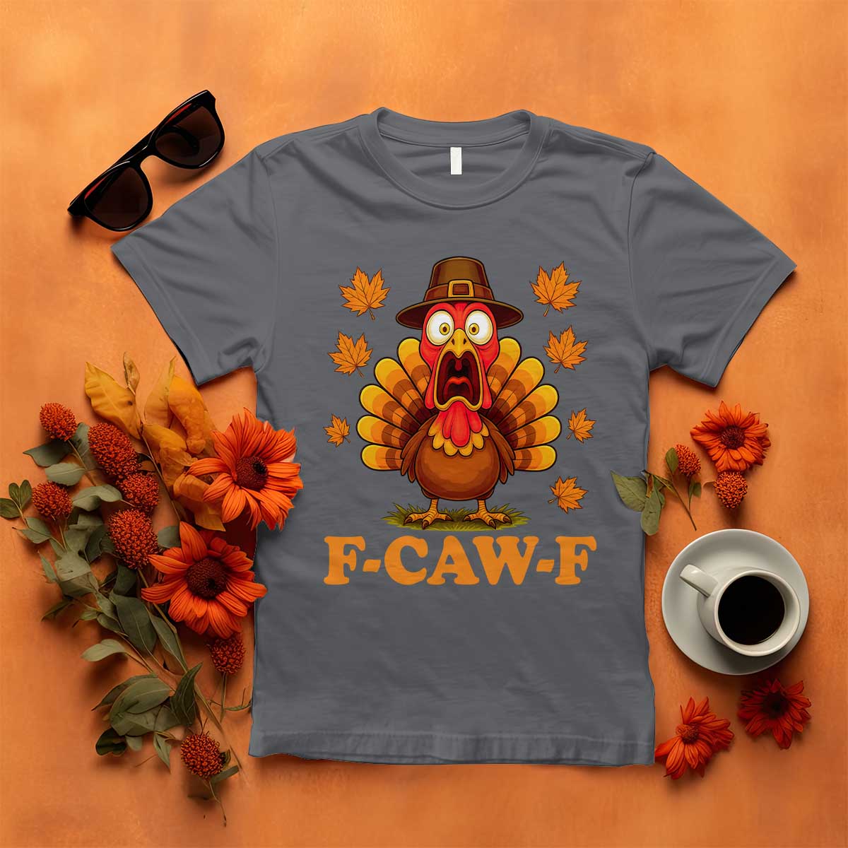 F-Caw-F Funny Turkey T Shirt Happy Thanksgiving Day Autumn Family Dinner TS10 Charcoal Print Your Wear