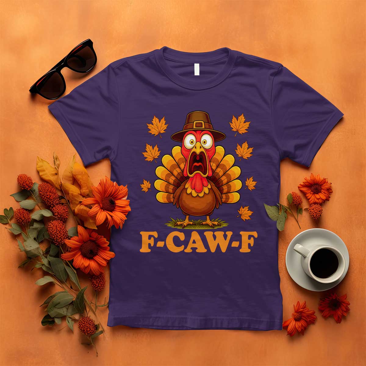 F-Caw-F Funny Turkey T Shirt Happy Thanksgiving Day Autumn Family Dinner TS10 Purple Print Your Wear