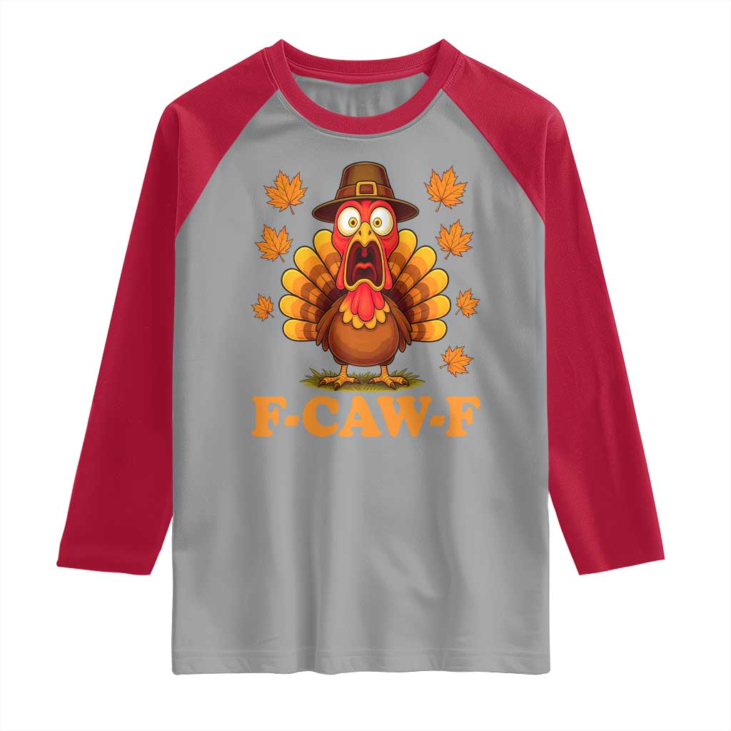 F-Caw-F Funny Turkey Raglan Shirt Happy Thanksgiving Day Autumn Family Dinner TS10 Sport Gray Red Print Your Wear