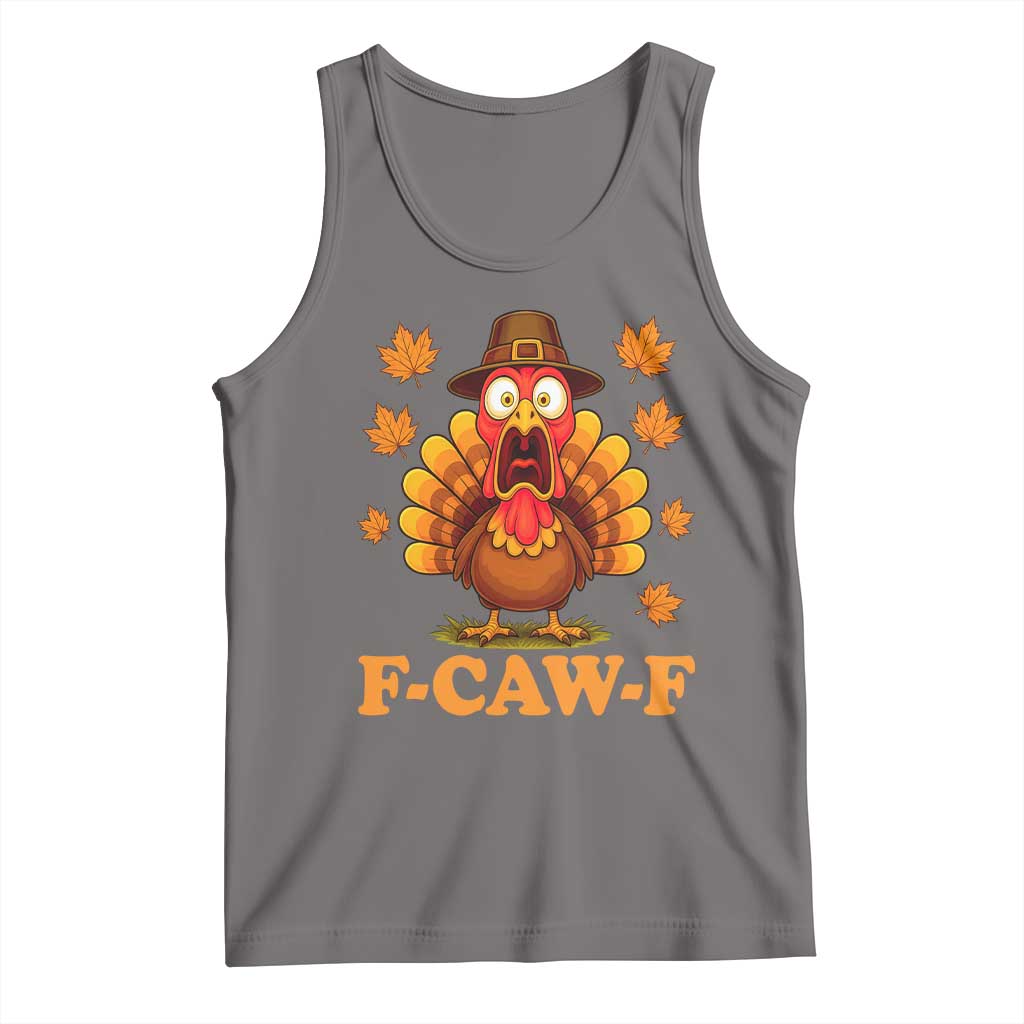 F-Caw-F Funny Turkey Tank Top Happy Thanksgiving Day Autumn Family Dinner TS10 Deep Heather Print Your Wear