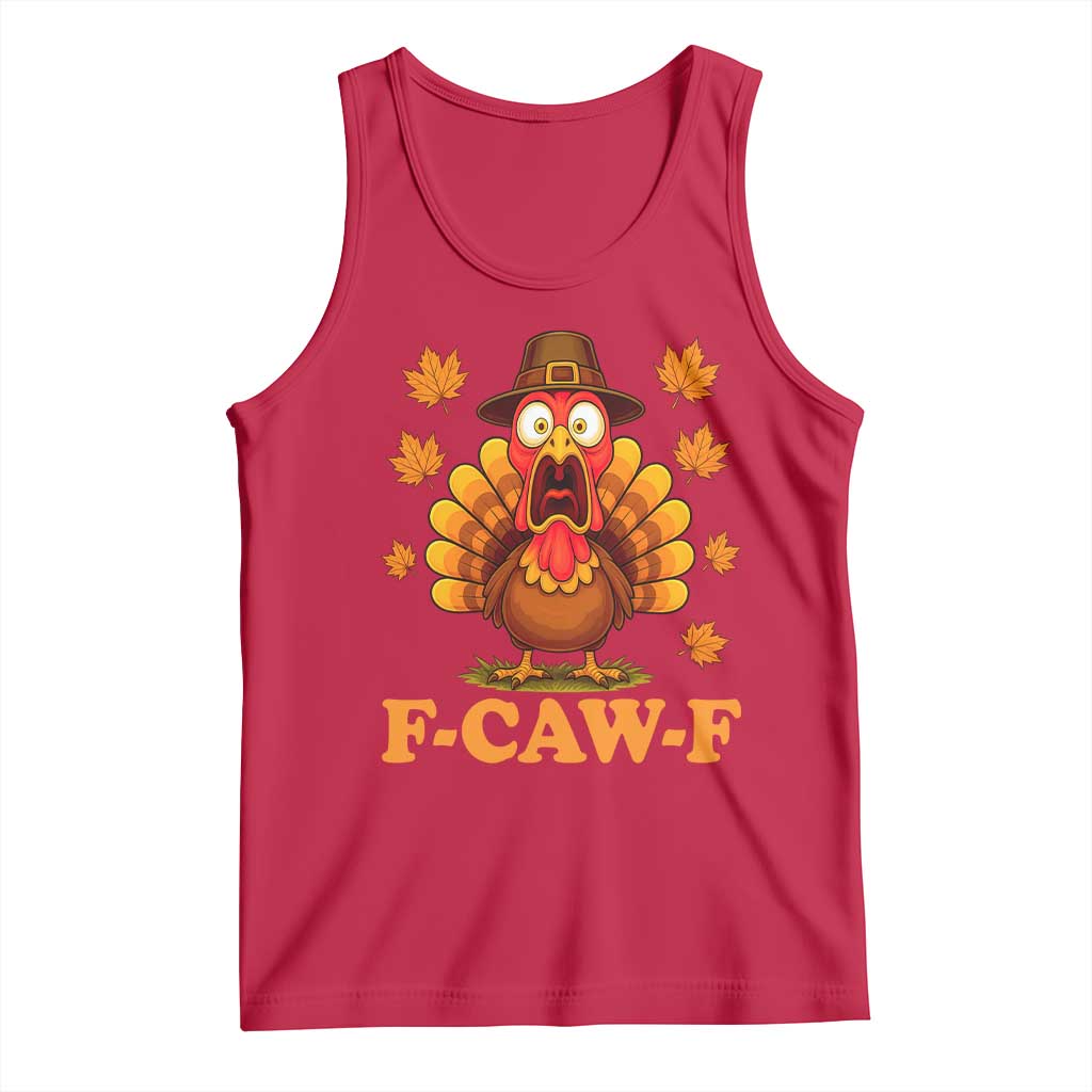 F-Caw-F Funny Turkey Tank Top Happy Thanksgiving Day Autumn Family Dinner TS10 Red Print Your Wear
