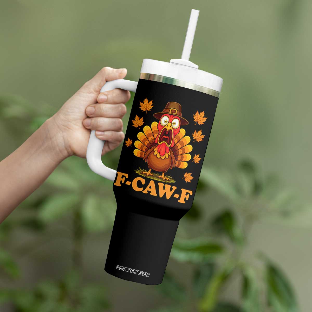 F-Caw-F Funny Turkey Tumbler With Handle Happy Thanksgiving Day Autumn Family Dinner TS10 Print Your Wear