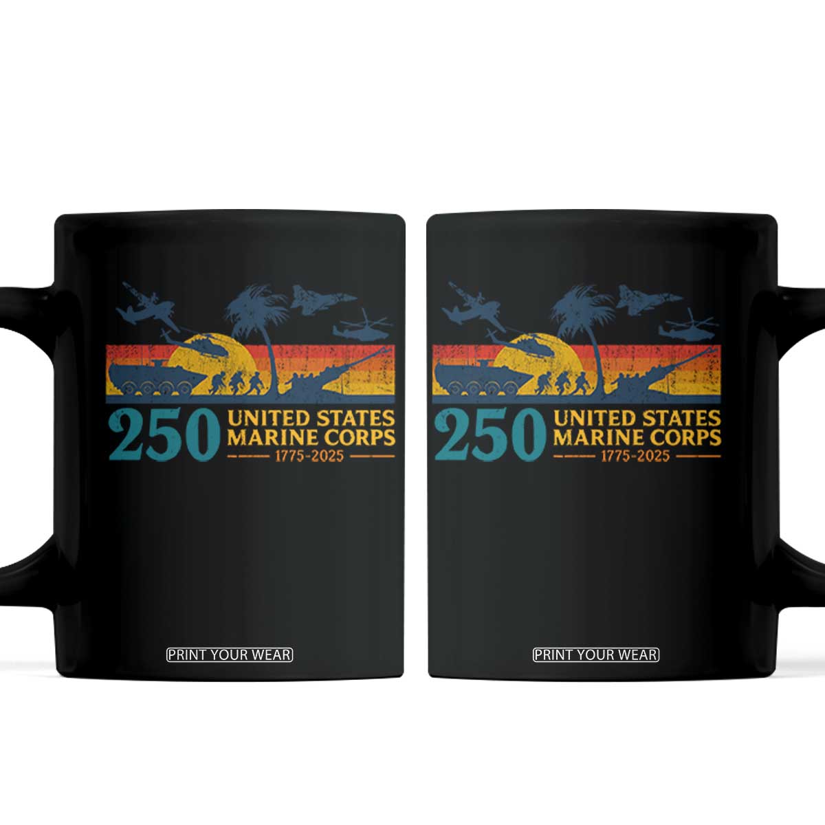 Marine 250th Anniversary Coffee Mug Patriotic Military Gift for Veterans TS10 Black Print Your Wear