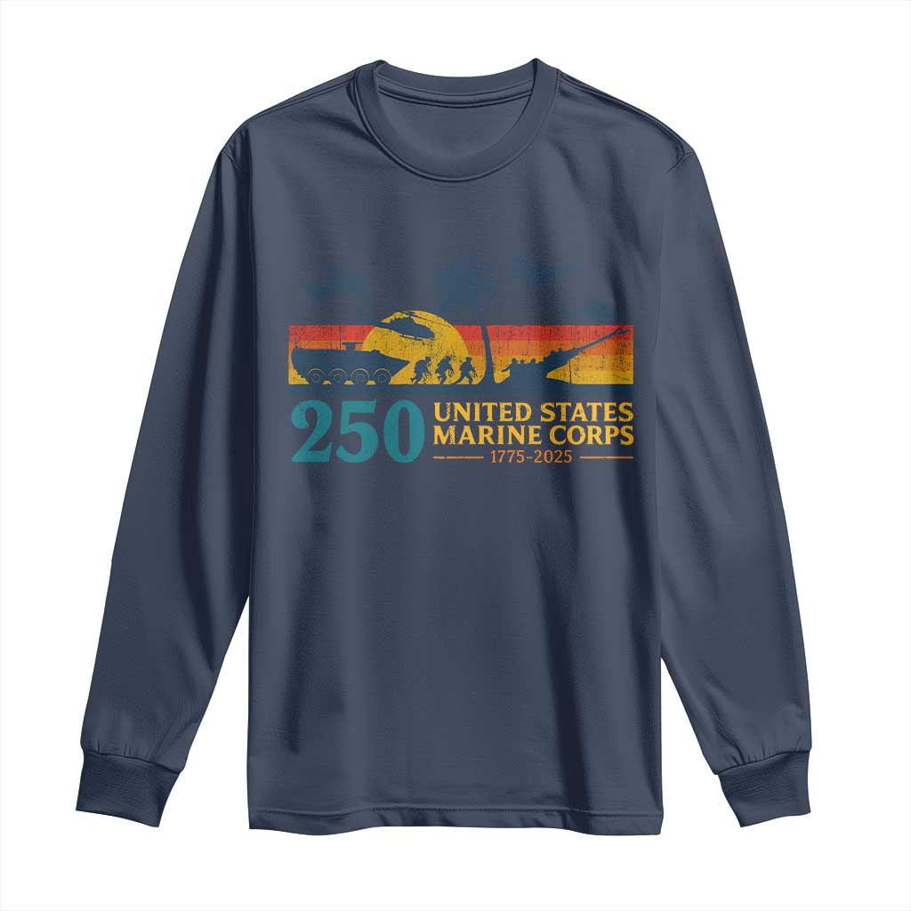 Marine 250th Anniversary Long Sleeve Shirt Patriotic Military Gift for Veterans TS10 Navy Print Your Wear