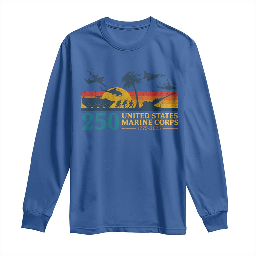 Marine 250th Anniversary Long Sleeve Shirt Patriotic Military Gift for Veterans TS10 Royal Blue Print Your Wear