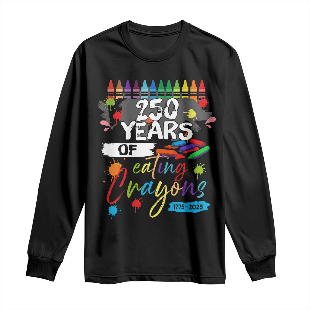 250 Years Of Eating Crayons Long Sleeve Shirt Marine Veteran 250th Anniversary TS10 Black Print Your Wear
