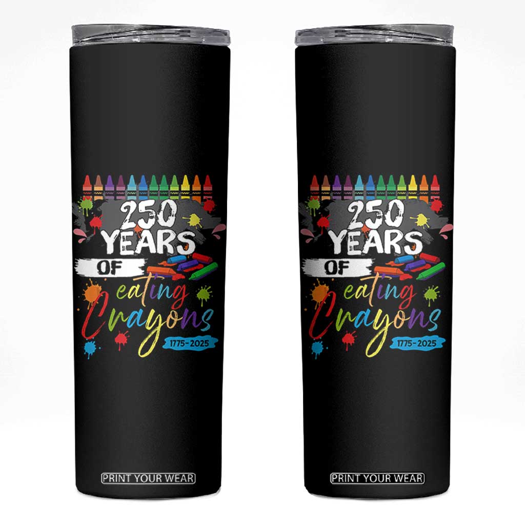 250 Years Of Eating Crayons Skinny Tumbler Marine Veteran 250th Anniversary TS10 Black Print Your Wear