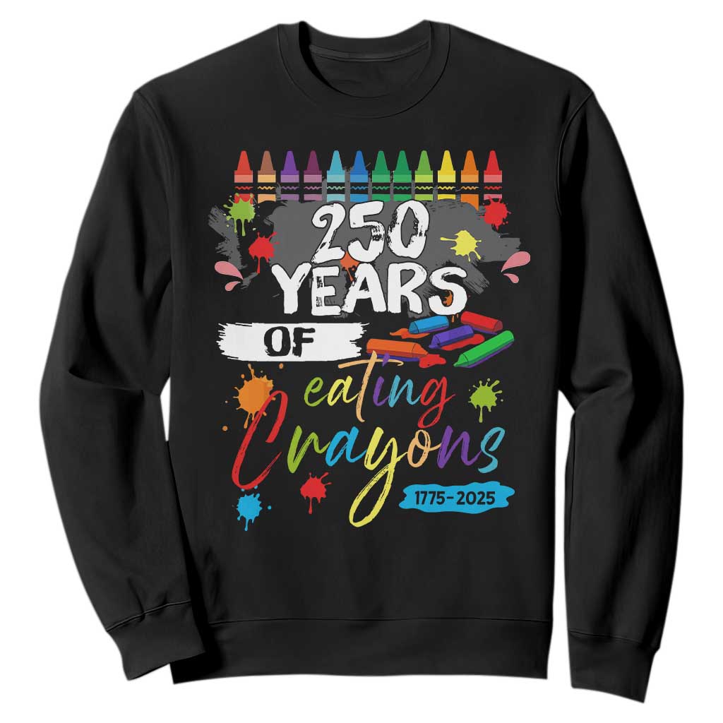 250 Years Of Eating Crayons Sweatshirt Marine Veteran 250th Anniversary TS10 Black Print Your Wear