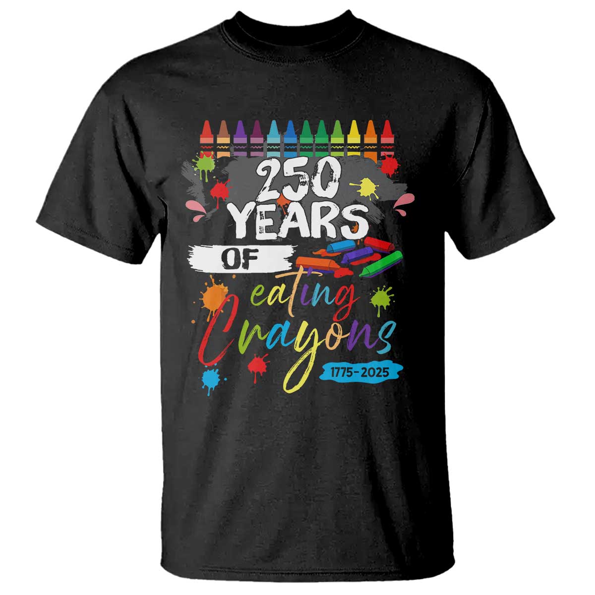 250 Years Of Eating Crayons T Shirt Marine Veteran 250th Anniversary TS10 Black Print Your Wear
