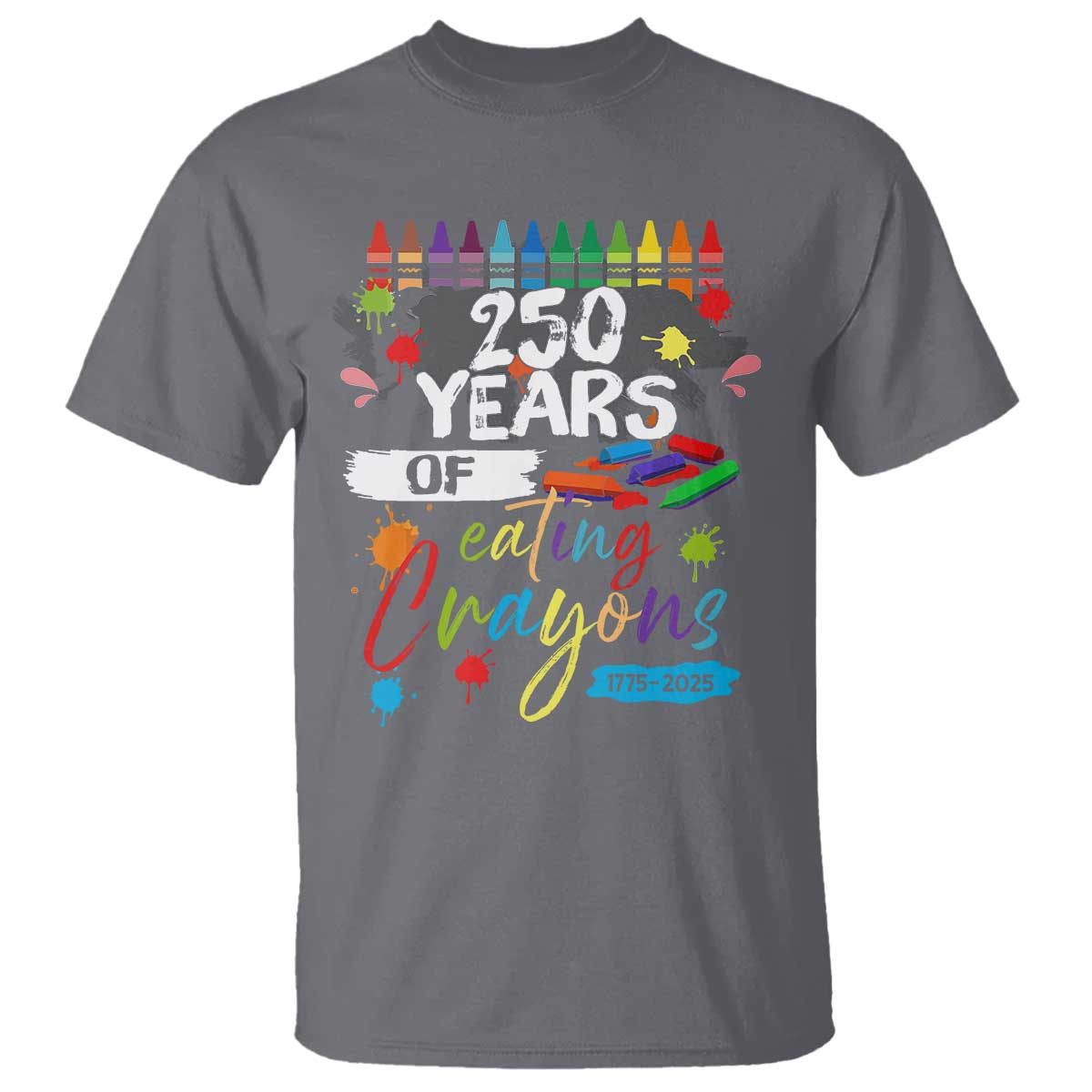 250 Years Of Eating Crayons T Shirt Marine Veteran 250th Anniversary TS10 Charcoal Print Your Wear