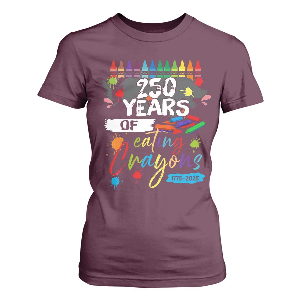 250 Years Of Eating Crayons T Shirt For Women Marine Veteran 250th Anniversary TS10 Maroon Print Your Wear