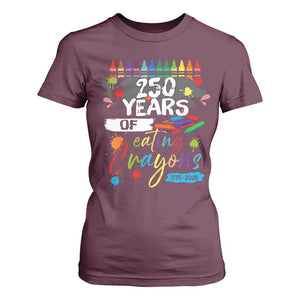 250 Years Of Eating Crayons T Shirt For Women Marine Veteran 250th Anniversary TS10 Maroon Print Your Wear