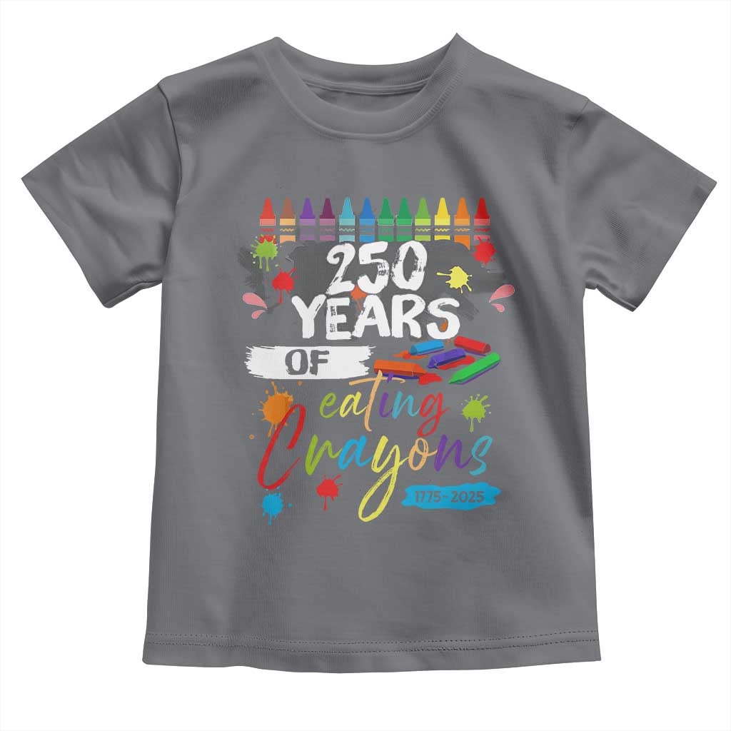 250 Years Of Eating Crayons Toddler T Shirt Marine Veteran 250th Anniversary TS10 Charcoal Print Your Wear