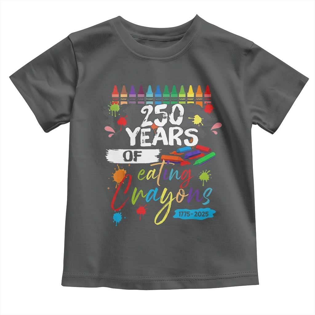 250 Years Of Eating Crayons Toddler T Shirt Marine Veteran 250th Anniversary TS10 Dark Heather Print Your Wear