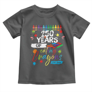 250 Years Of Eating Crayons Toddler T Shirt Marine Veteran 250th Anniversary TS10 Dark Heather Print Your Wear