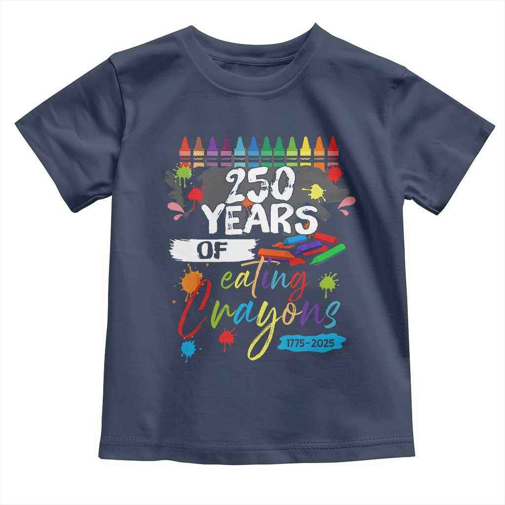 250 Years Of Eating Crayons Toddler T Shirt Marine Veteran 250th Anniversary TS10 Navy Print Your Wear