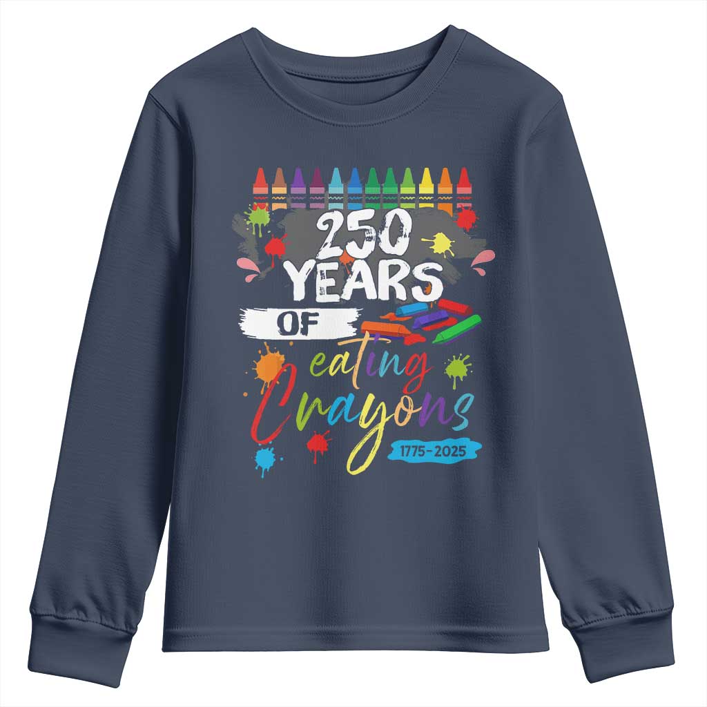 250 Years Of Eating Crayons Youth Sweatshirt Marine Veteran 250th Anniversary TS10 Navy Print Your Wear