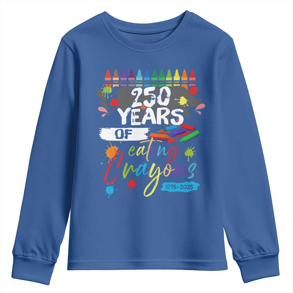 250 Years Of Eating Crayons Youth Sweatshirt Marine Veteran 250th Anniversary TS10 Royal Blue Print Your Wear