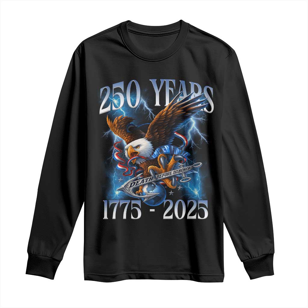 Marine Veteran 250th Anniversary Long Sleeve Shirt Eagle Patriotic Military Gift for Marines Veterans TS10 Black Print Your Wear