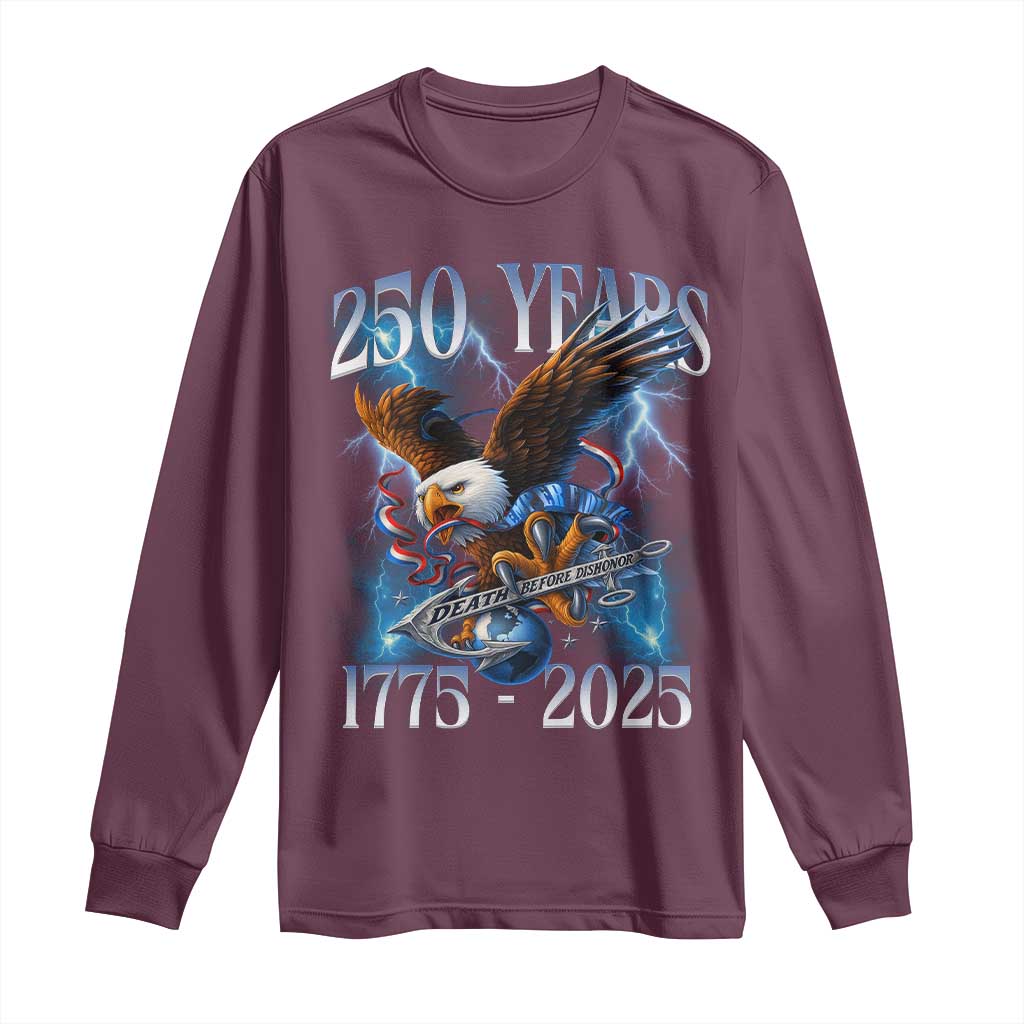 Marine Veteran 250th Anniversary Long Sleeve Shirt Eagle Patriotic Military Gift for Marines Veterans TS10 Maroon Print Your Wear