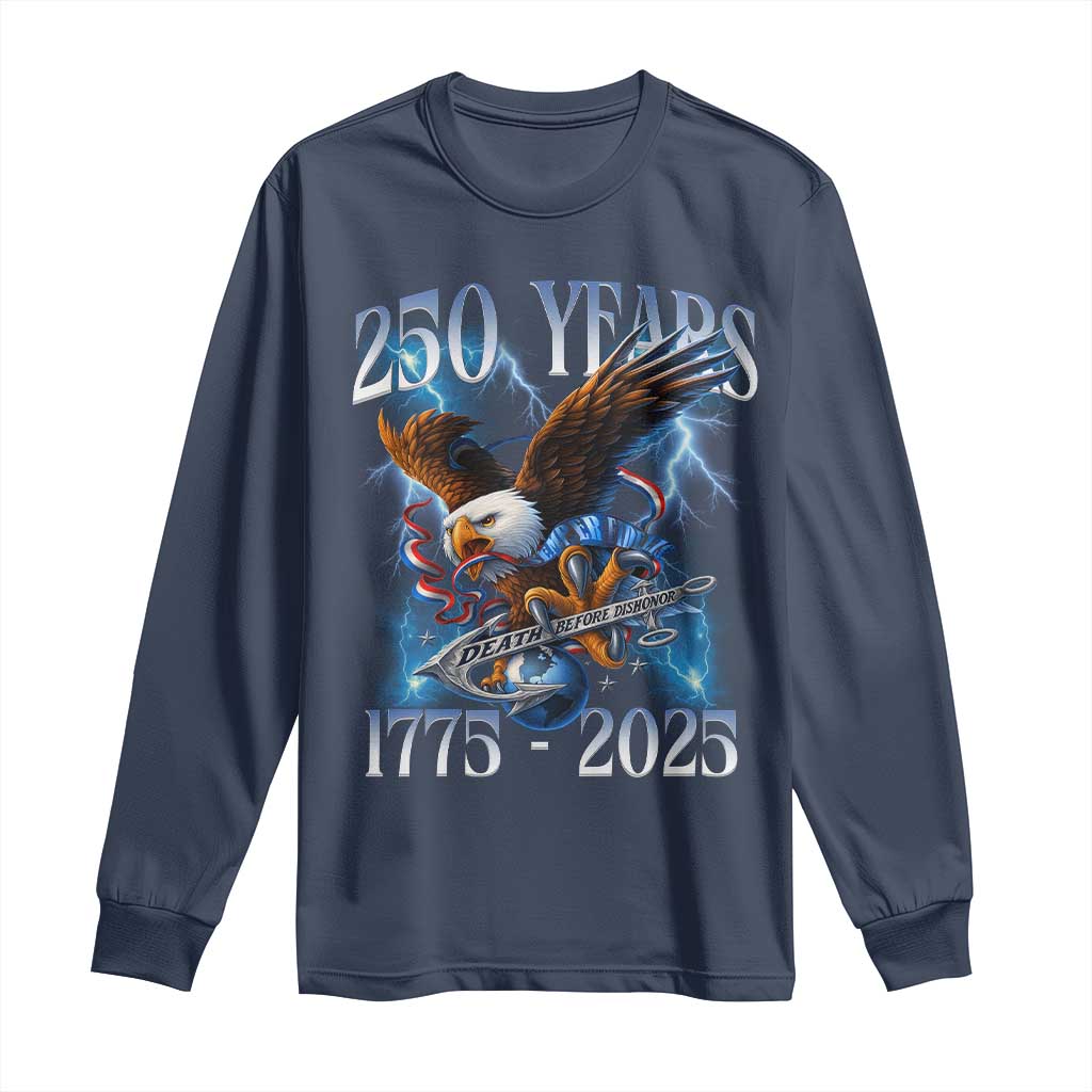 Marine Veteran 250th Anniversary Long Sleeve Shirt Eagle Patriotic Military Gift for Marines Veterans TS10 Navy Print Your Wear