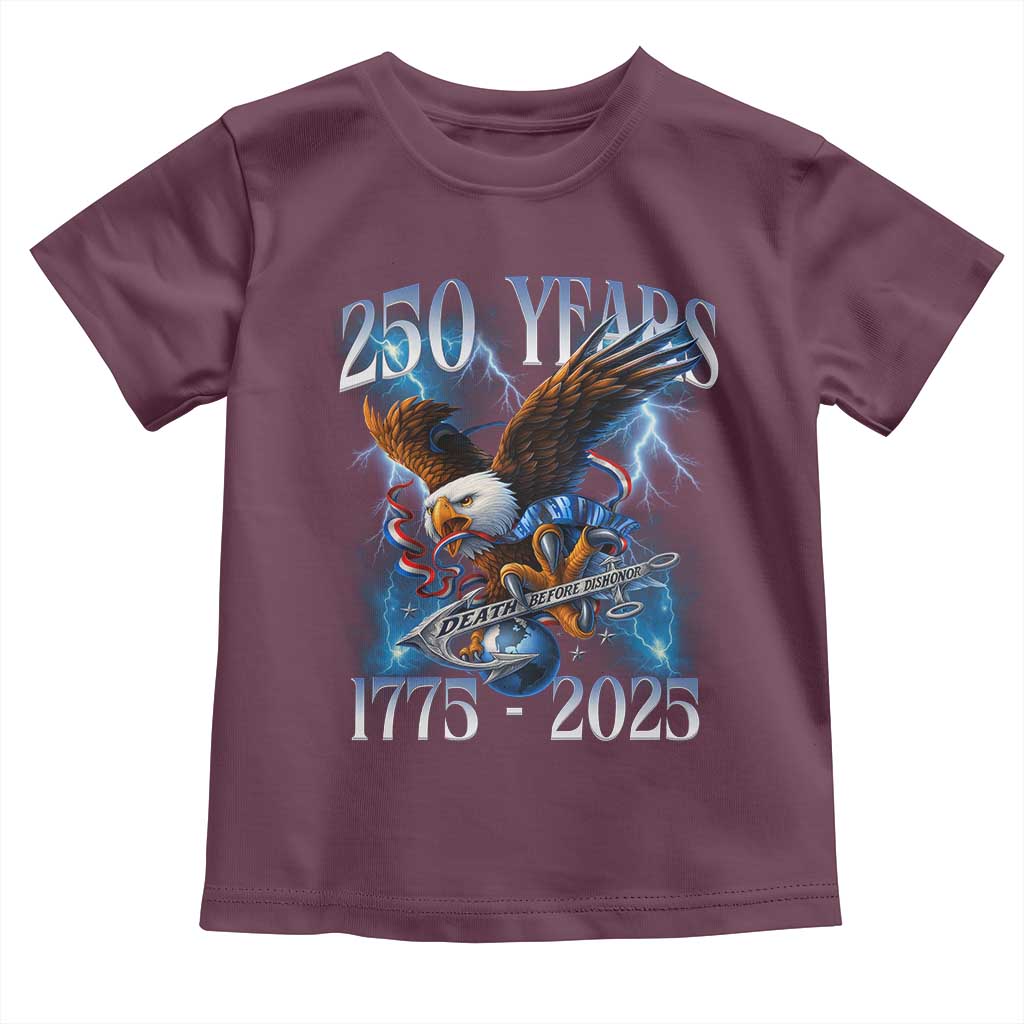 Marine Veteran 250th Anniversary Toddler T Shirt Eagle Patriotic Military Gift for Marines Veterans TS10 Maroon Print Your Wear