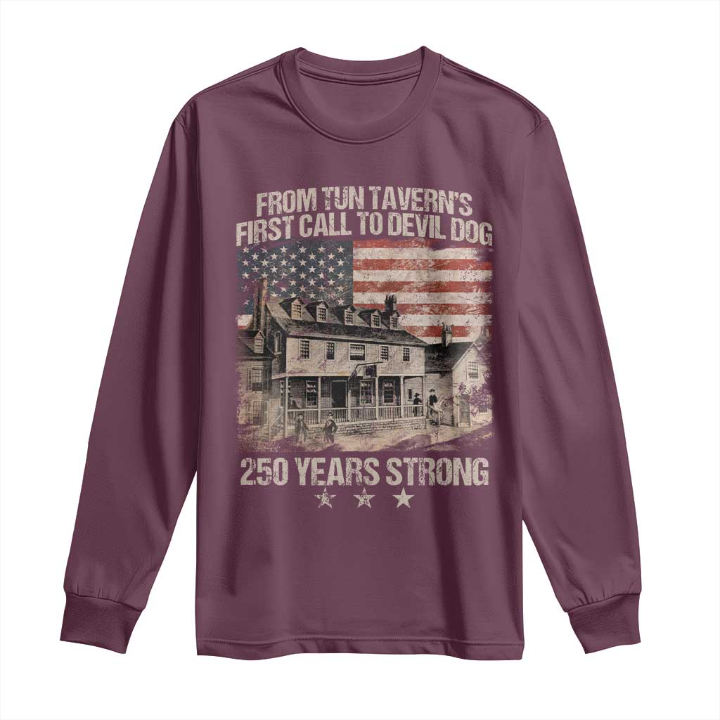 Tun Tavern 250th Anniversary Long Sleeve Shirt Patriotic Veteran Military Gift American Flag TS10 Maroon Print Your Wear