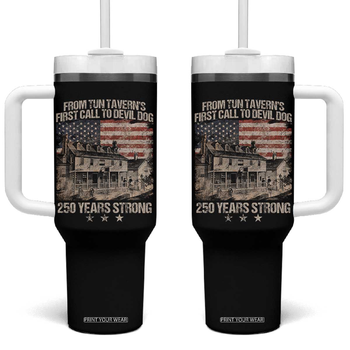 Tun Tavern 250th Anniversary Tumbler With Handle Patriotic Veteran Military Gift American Flag TS10 One Size: 40 oz Black Print Your Wear