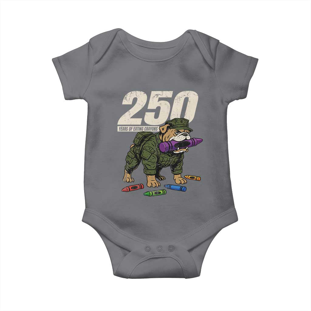 250 Years Of Eating Crayons Baby Onesie Vintage Bulldog Patriotic Veteran Military Gift TS10 Charcoal Print Your Wear